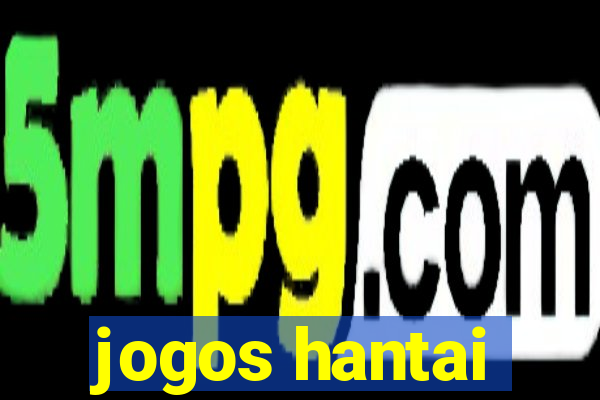 jogos hantai